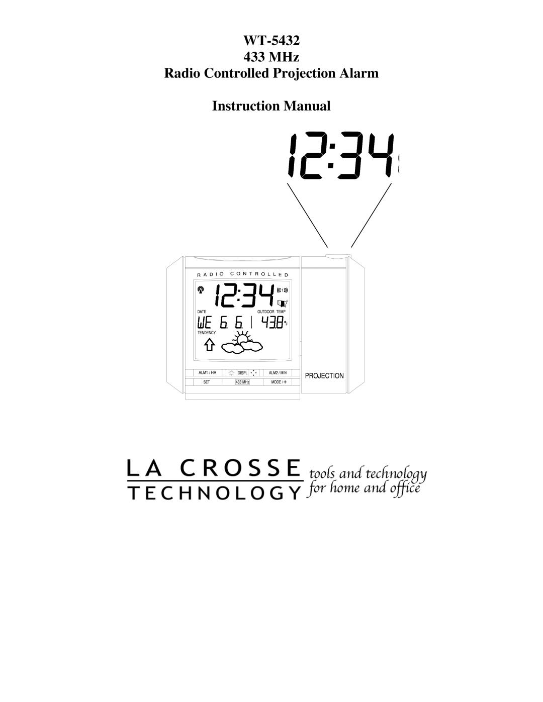 La Crosse Technology instruction manual WT-5432 433 MHz Radio Controlled Projection Alarm 