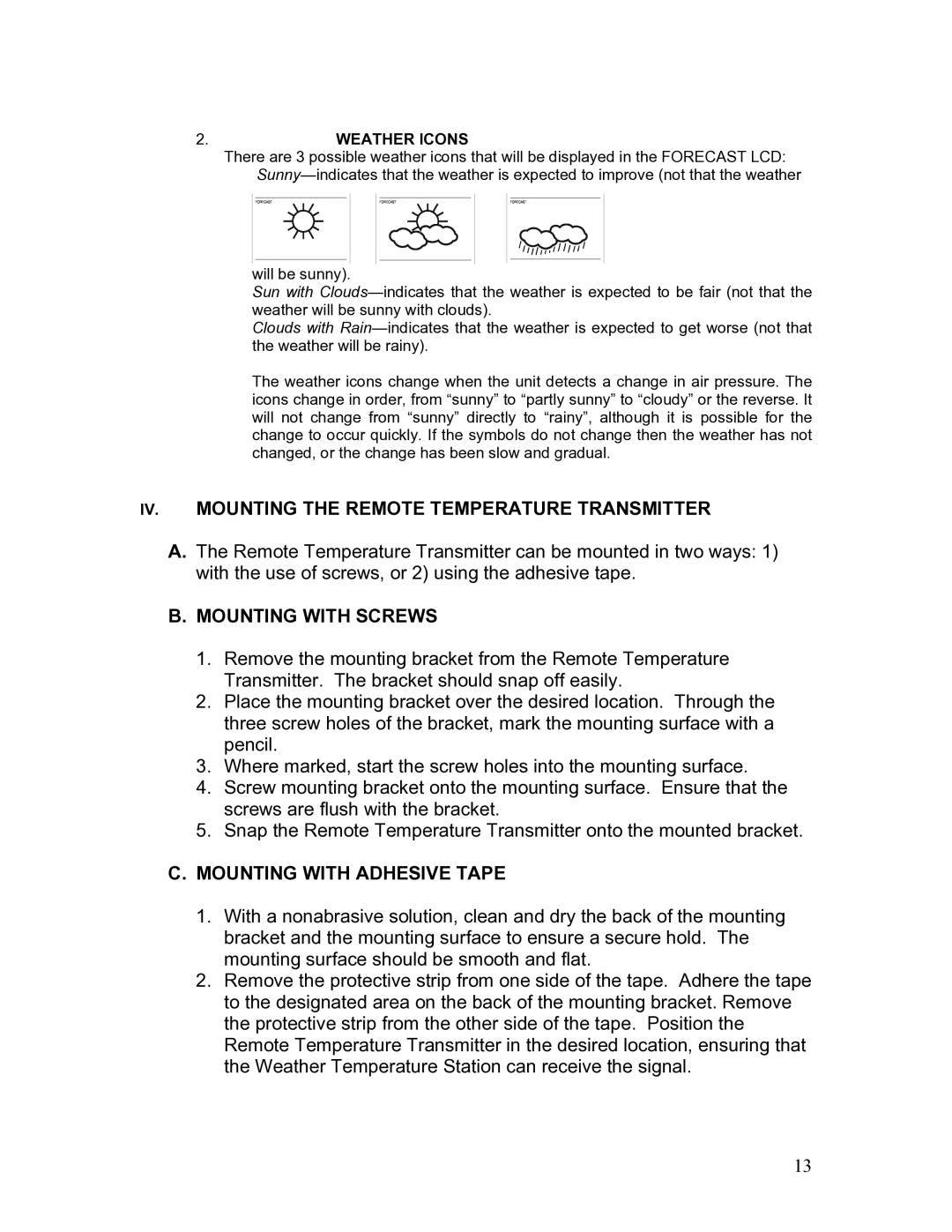 La Crosse Technology WT-5442 instruction manual IV. Mounting the Remote Temperature Transmitter, Mounting with Screws 