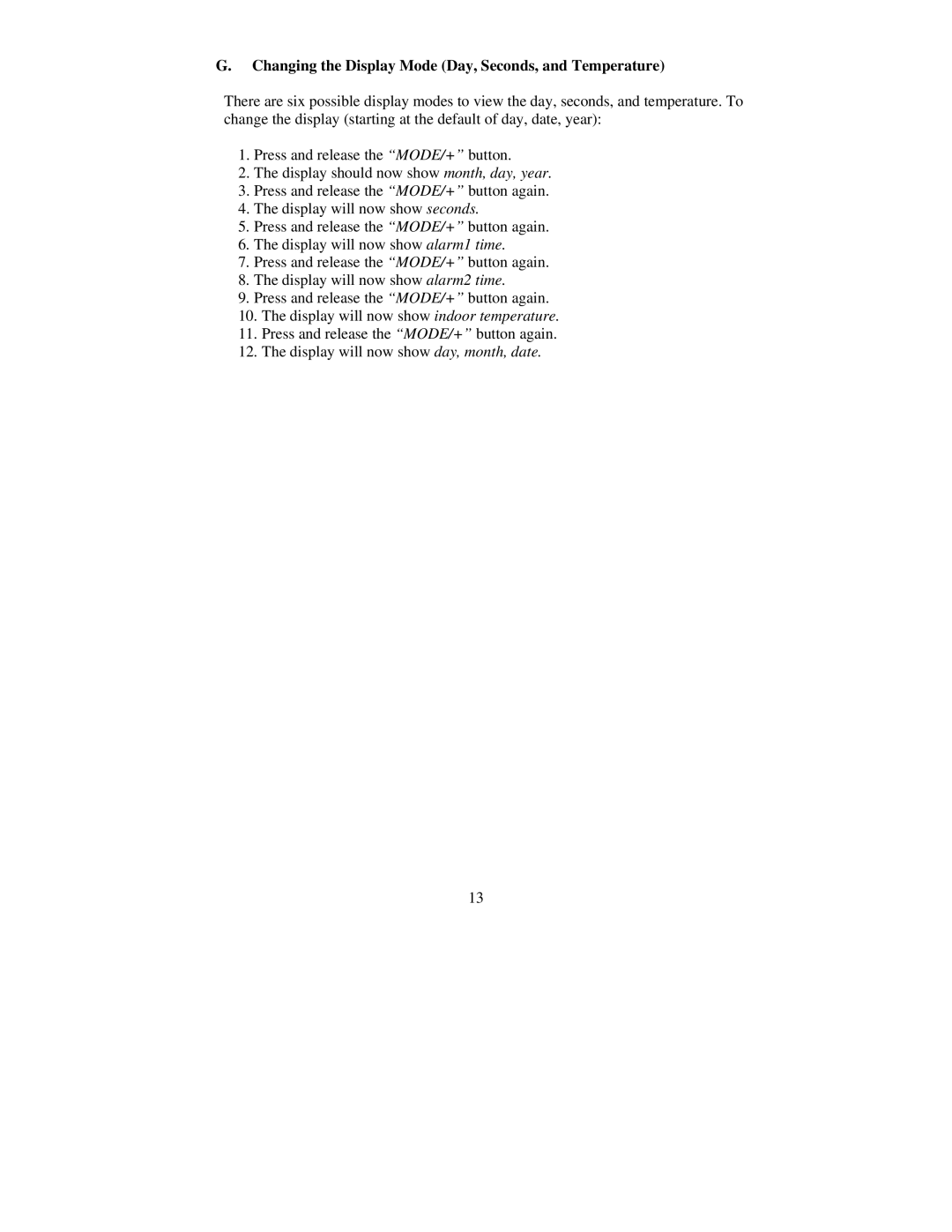 La Crosse Technology WT-5720 instruction manual Changing the Display Mode Day, Seconds, and Temperature 