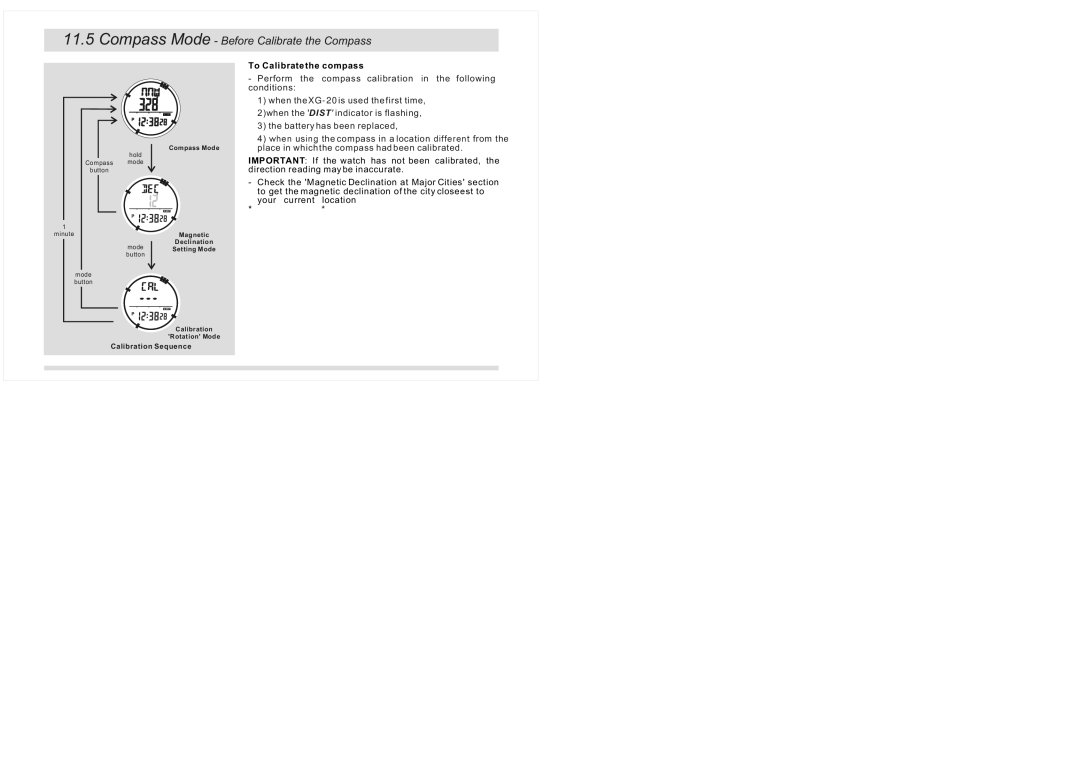 La Crosse Technology XG-20 instruction manual Compass Mode Before Calibrate the Compass, To Calibrate the compass 