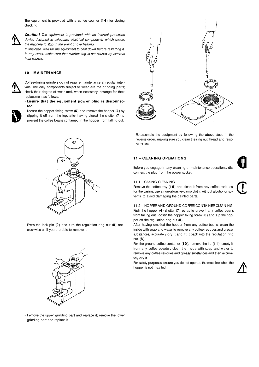 La Pavoni 790800155 manual Ensure that the equipment power plug is disconnec- ted, Casing Cleaning 