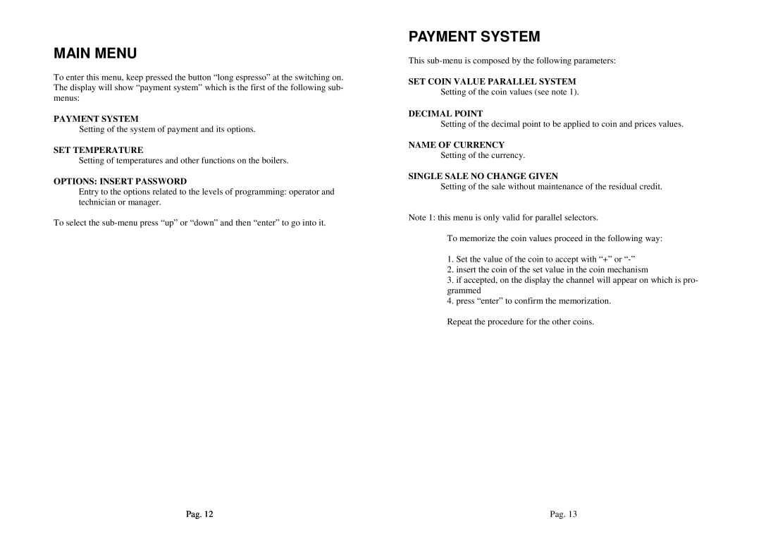 La Pavoni P1 manual Main Menu, Payment System, Set Temperature, Options Insert Password, Set Coin Value Parallel System 