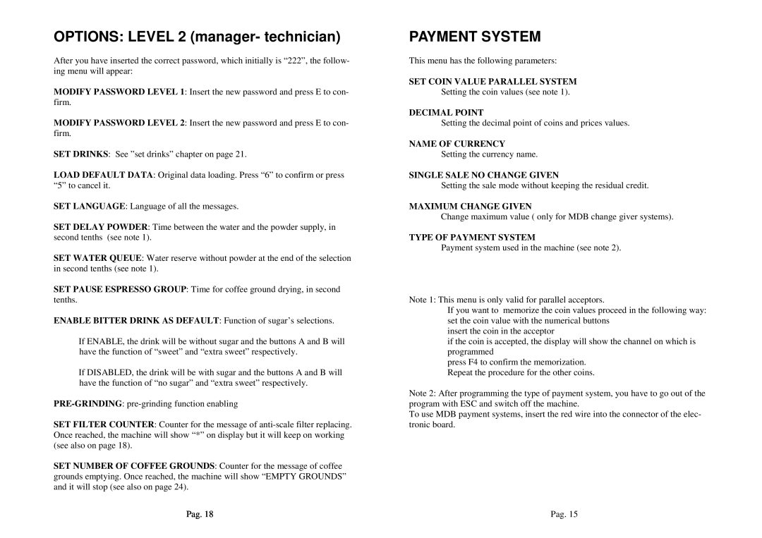 La Pavoni P180 manual OPTIONS LEVEL 2 manager- technician, Payment System, Set Coin Value Parallel System, Decimal Point 