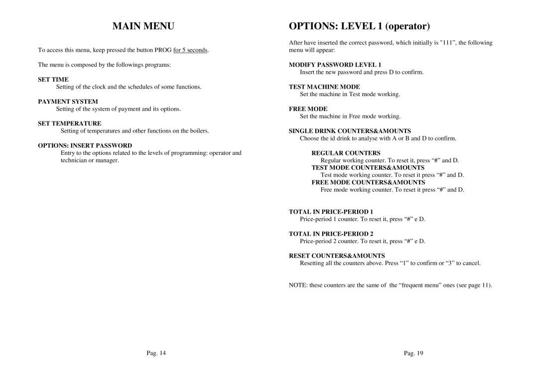 La Pavoni P300 manual Main Menu 