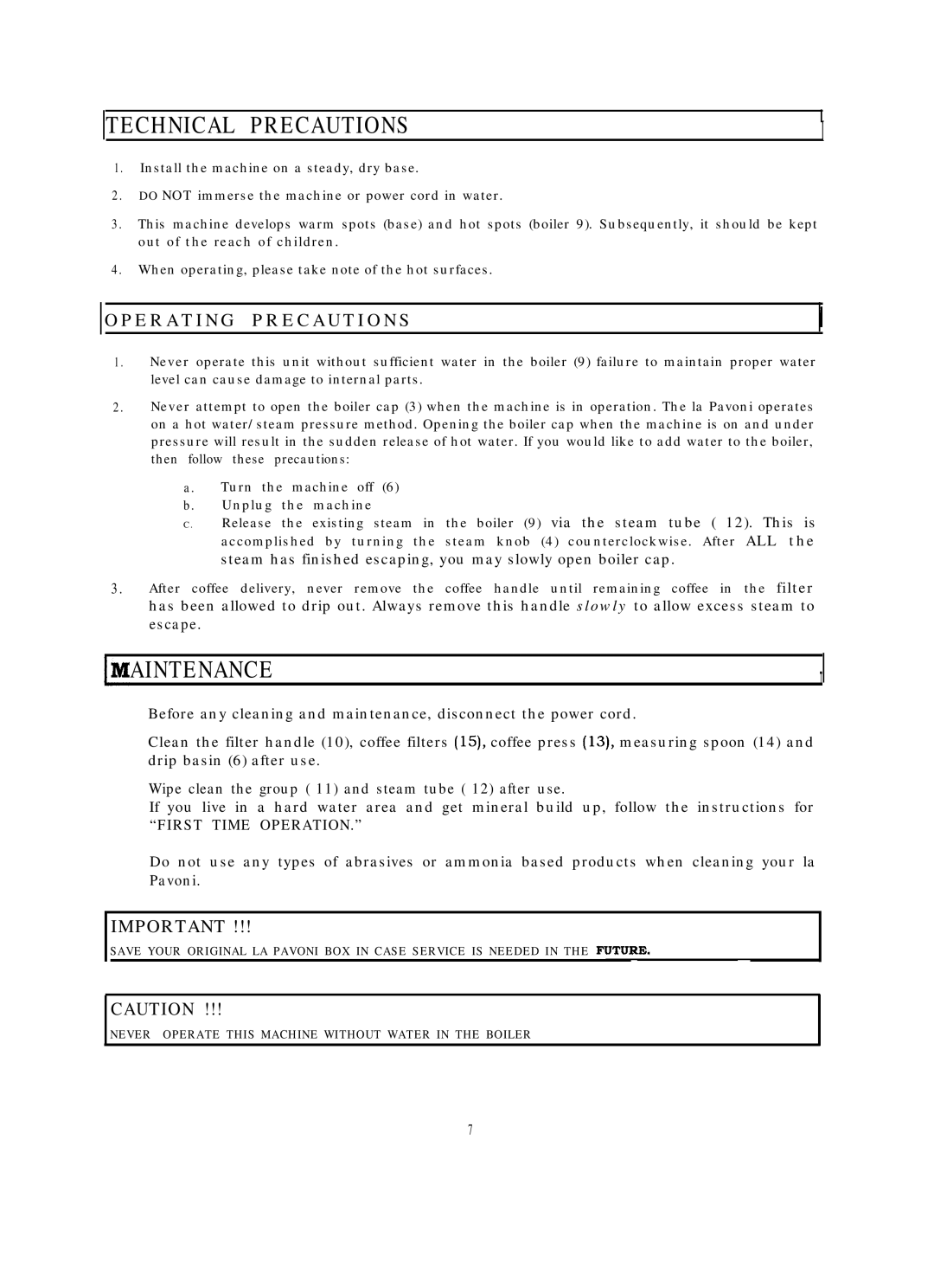 La Pavoni PC-16 manual Technical Precautions, First Time Operation 