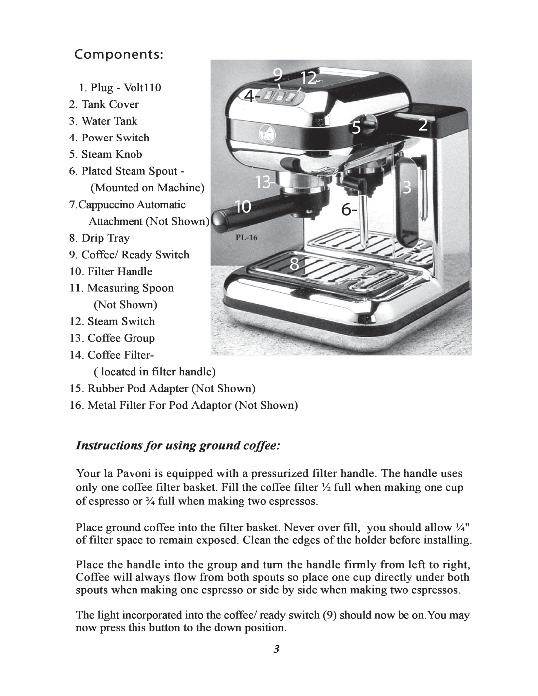 La Pavoni PAB-16, PL-16 manual Instructions for using ground coffee, Components 