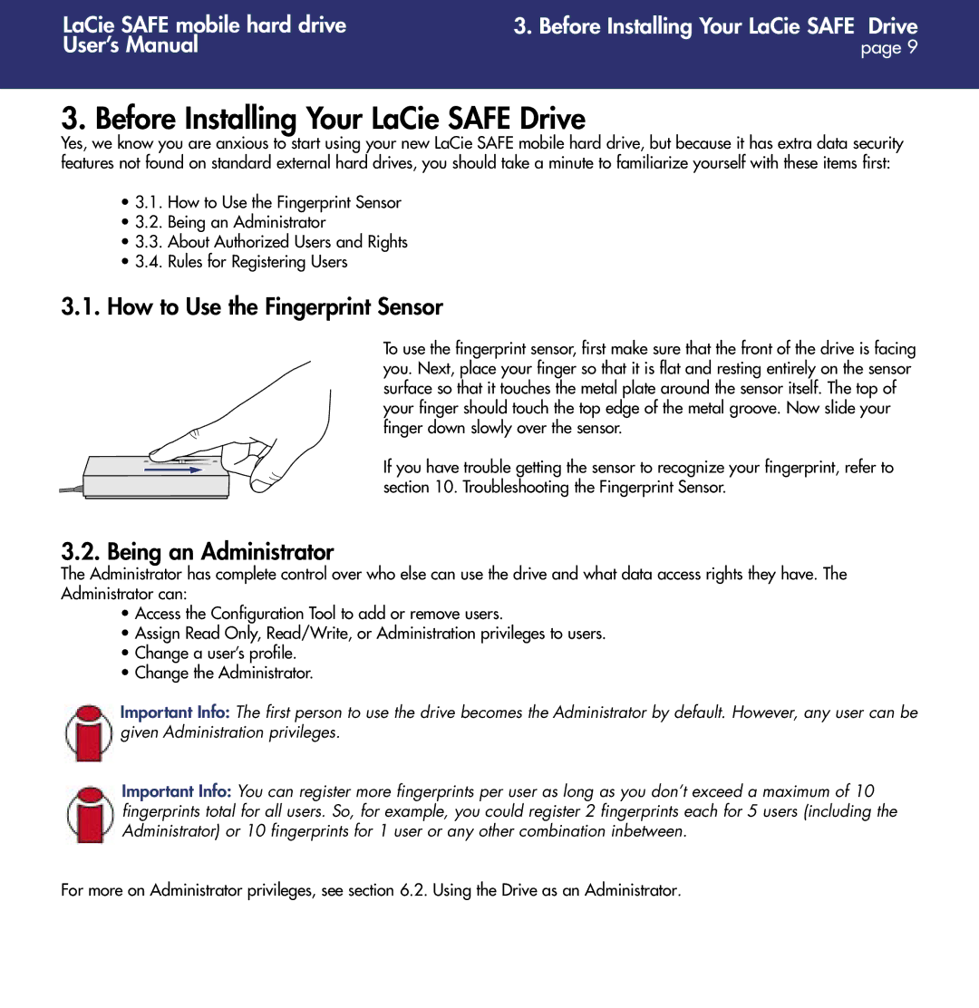 LaCie 1.0 user manual Before Installing Your LaCie Safe Drive, How to Use the Fingerprint Sensor, Being an Administrator 