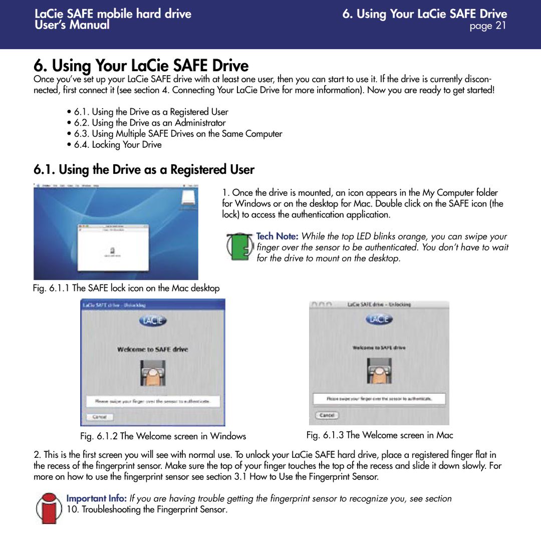 LaCie 1.0 user manual Using Your LaCie Safe Drive, Using the Drive as a Registered User 