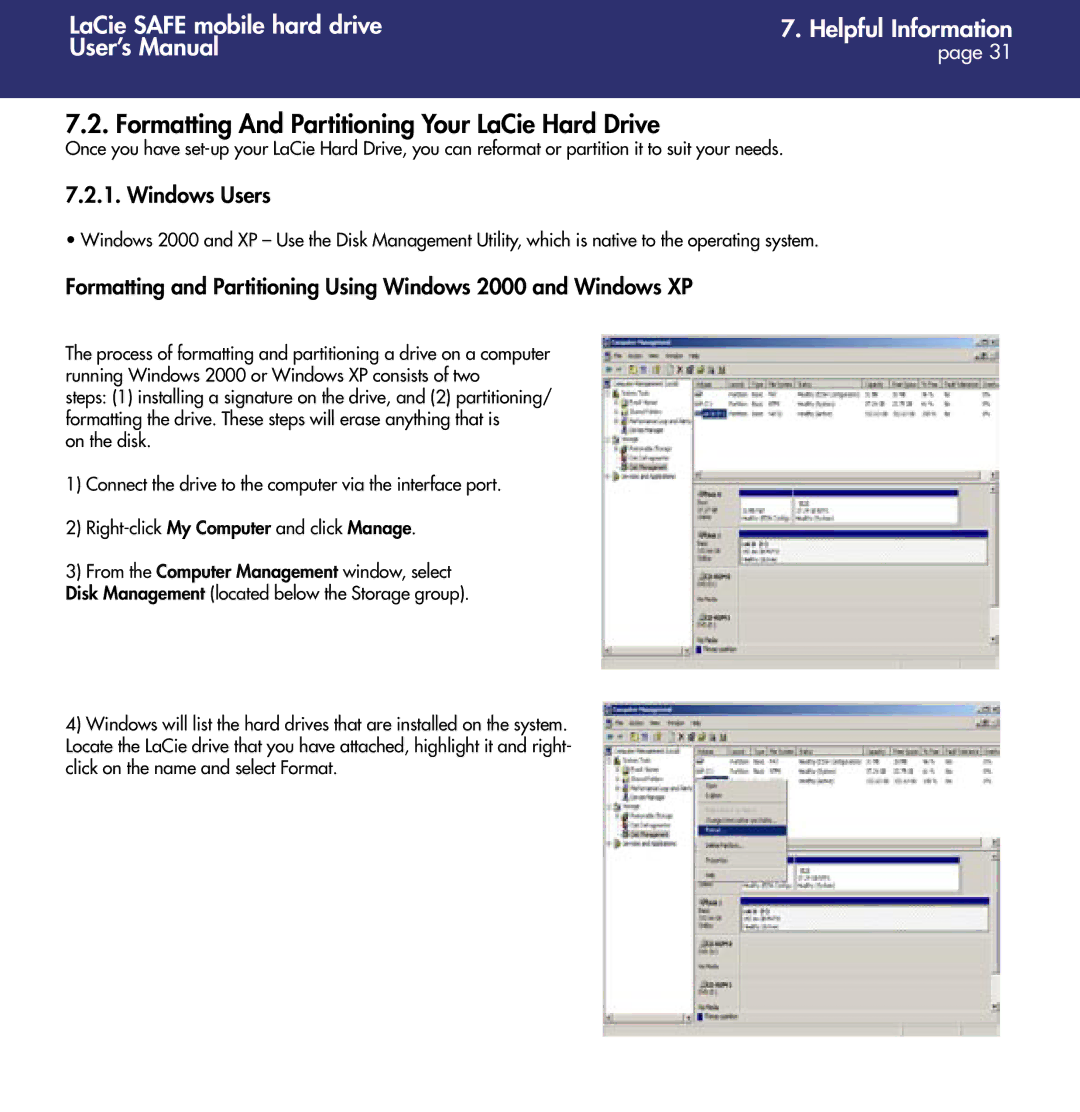 LaCie 1.0 user manual Formatting And Partitioning Your LaCie Hard Drive 