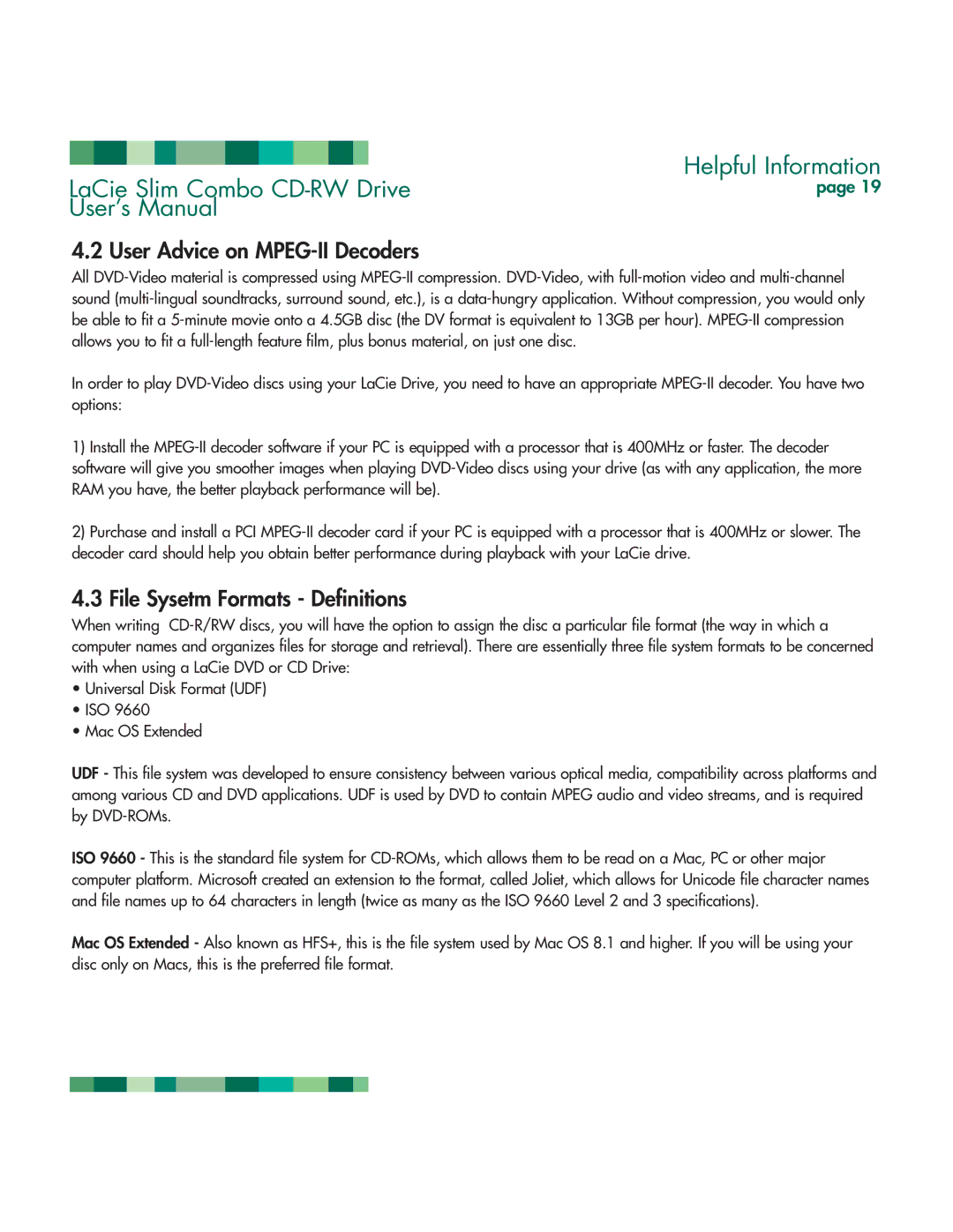 LaCie 1038 manual User Advice on MPEG-II Decoders, File Sysetm Formats Definitions 