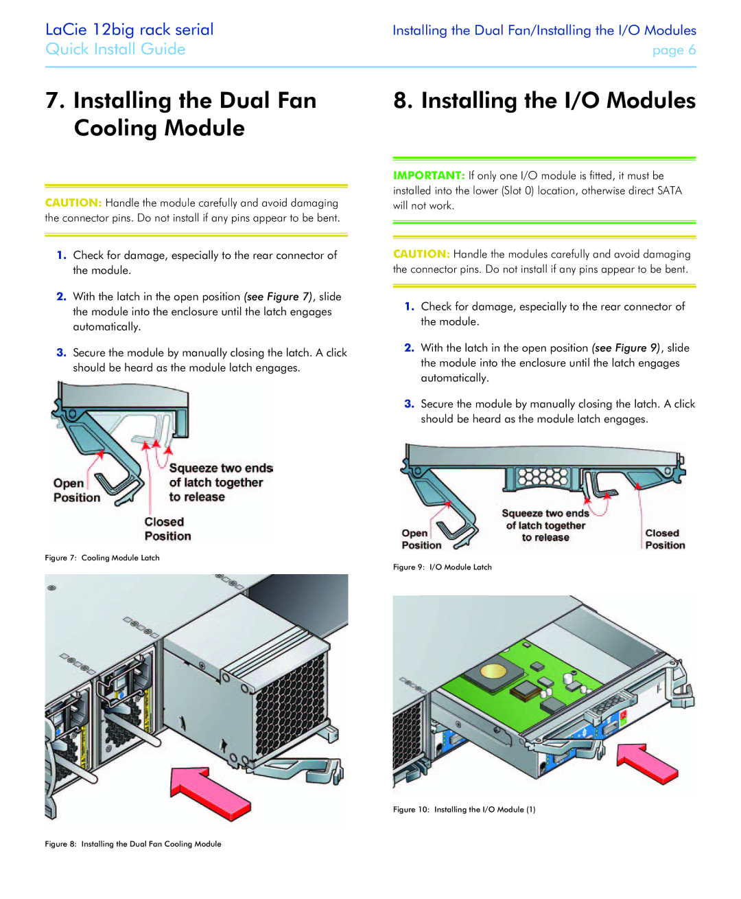 LaCie 12big rack Serial manual Installing the Dual Fan Cooling Module, Installing the I/O Modules 