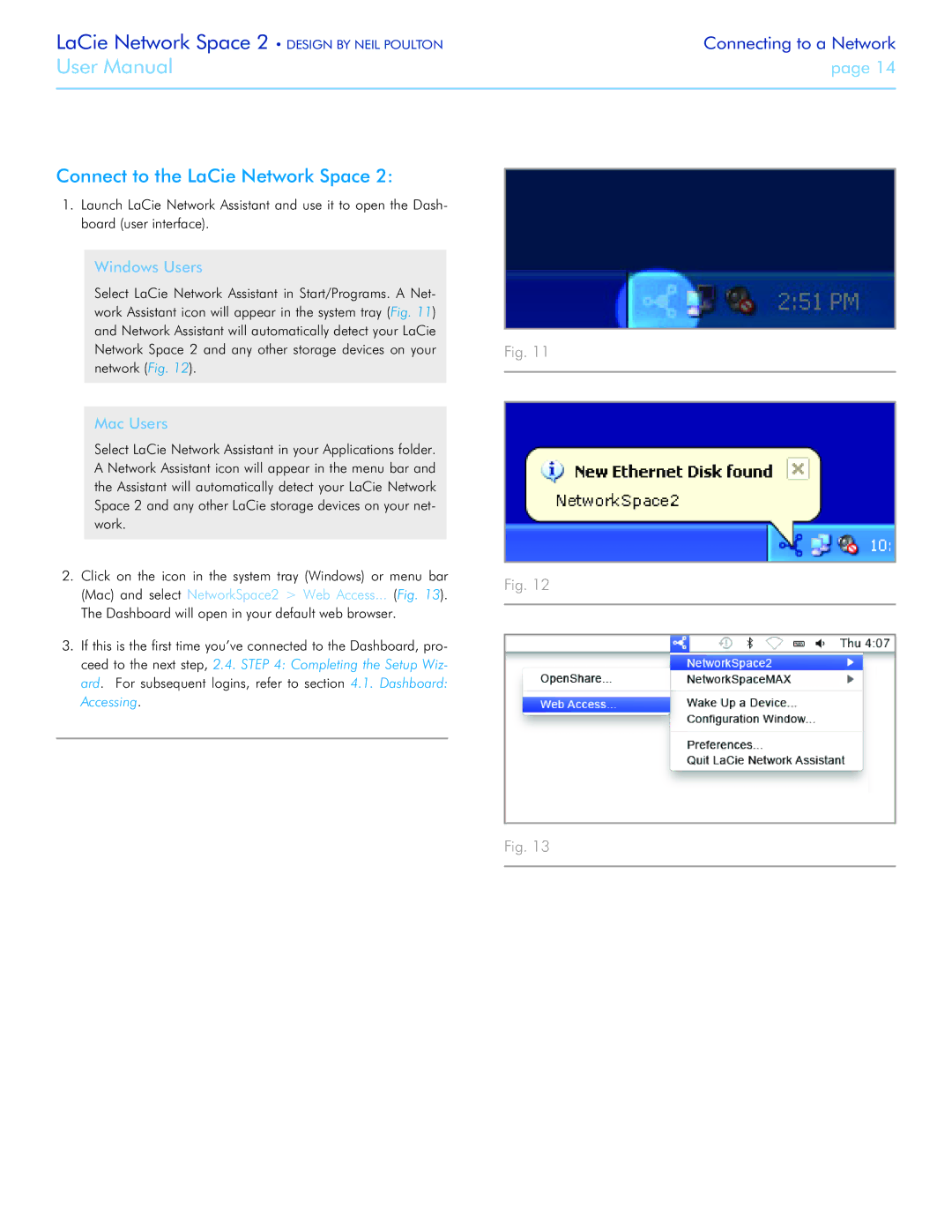 LaCie 2 user manual Connect to the LaCie Network Space, Windows Users, Mac Users 