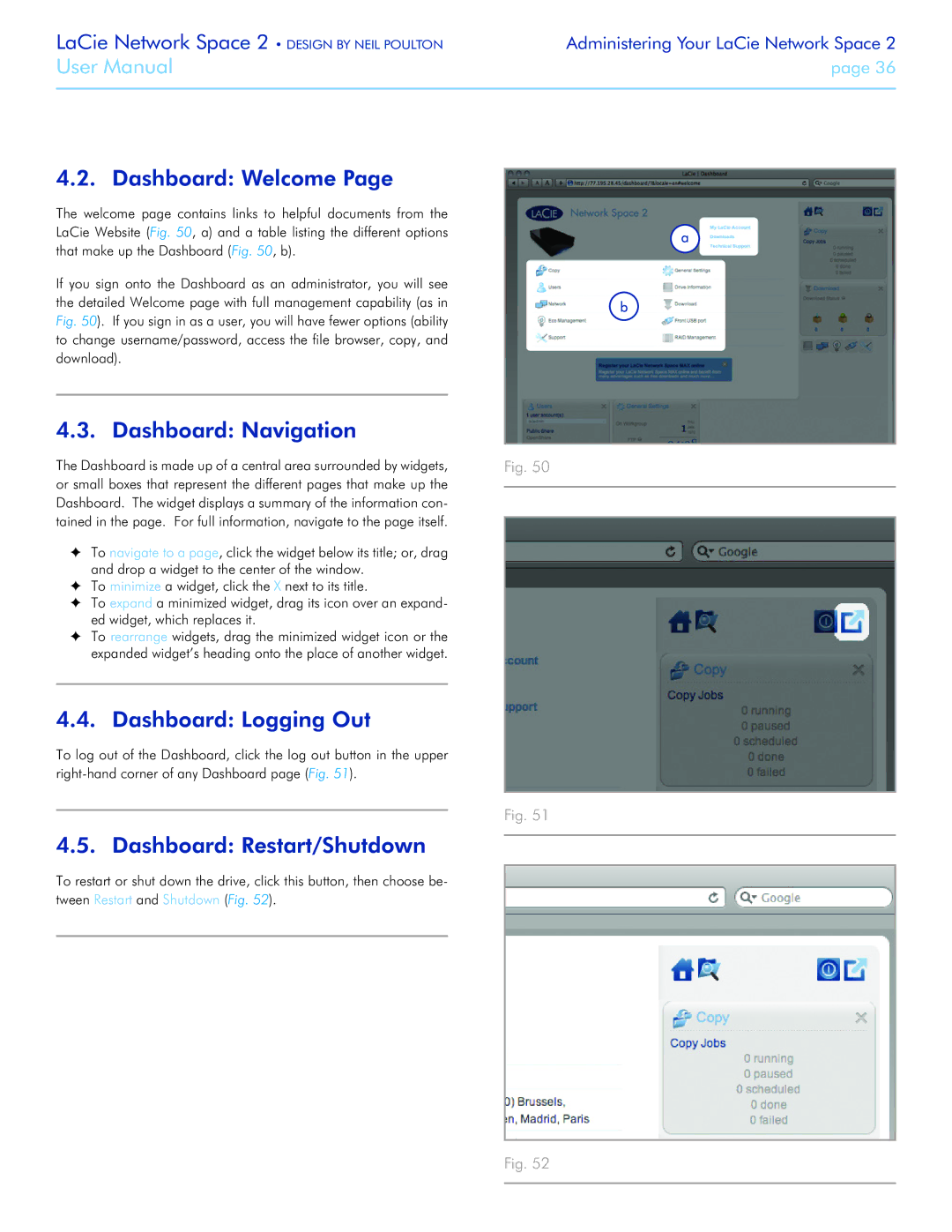 LaCie 2 user manual Dashboard Welcome, Dashboard Navigation, Dashboard Logging Out, Dashboard Restart/Shutdown 