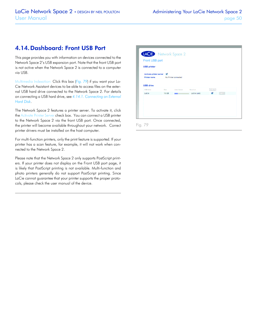 LaCie 2 user manual Dashboard Front USB Port 