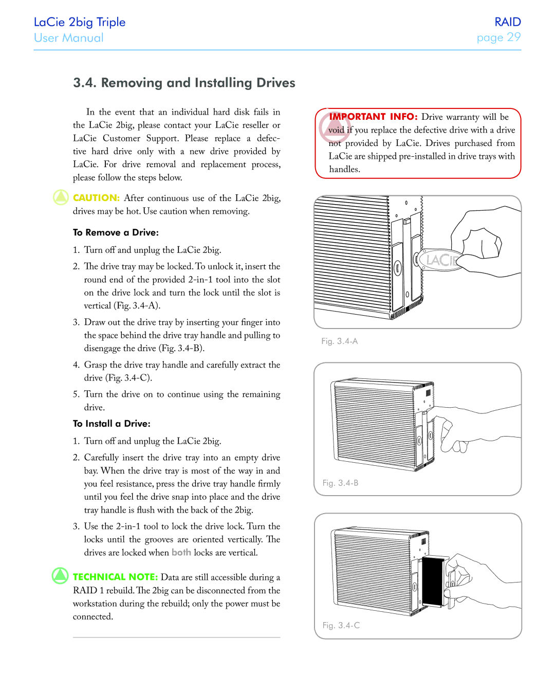 LaCie 2big triple manual Removing and Installing Drives, To Remove a Drive, To Install a Drive 