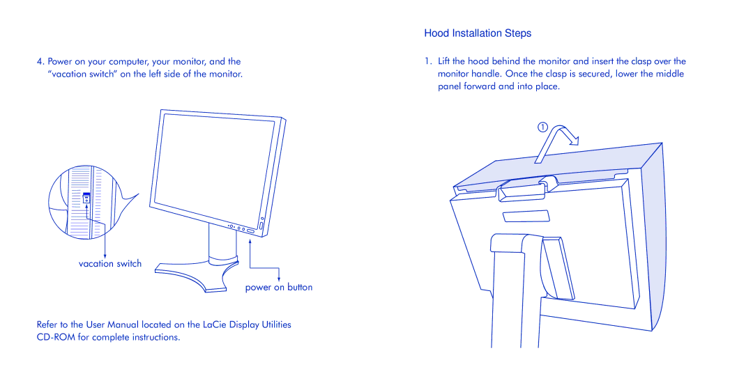 LaCie 300 Series manual Hood Installation Steps 