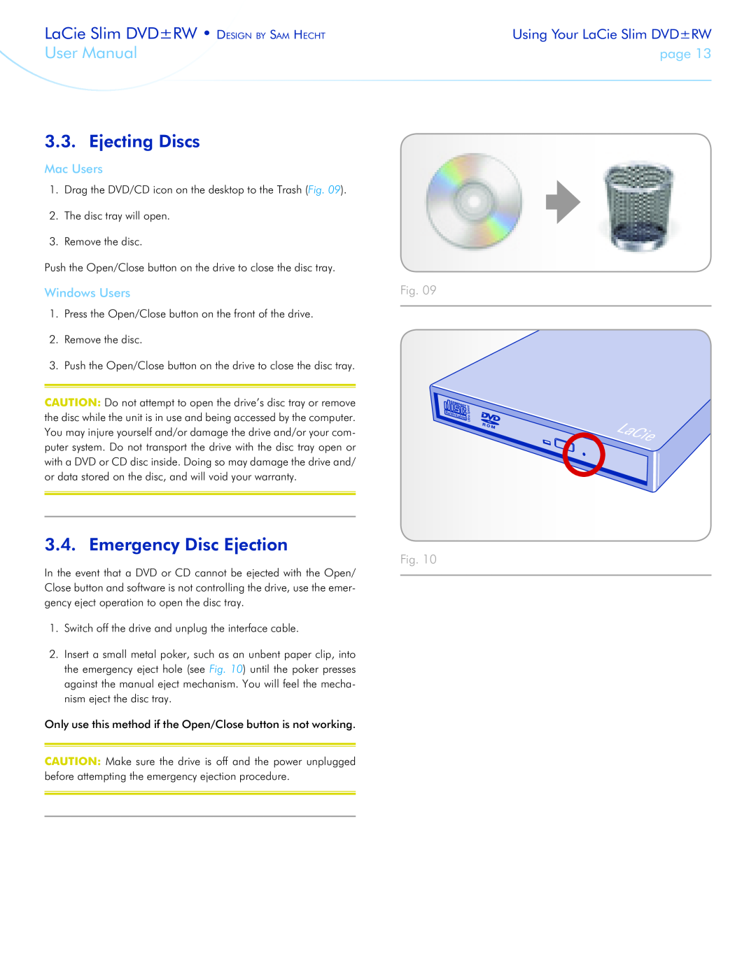 LaCie 301910 Ejecting Discs, Emergency Disc Ejection, LaCie Slim DVD±RW Design by Sam Hecht User Manual, page, Mac Users 