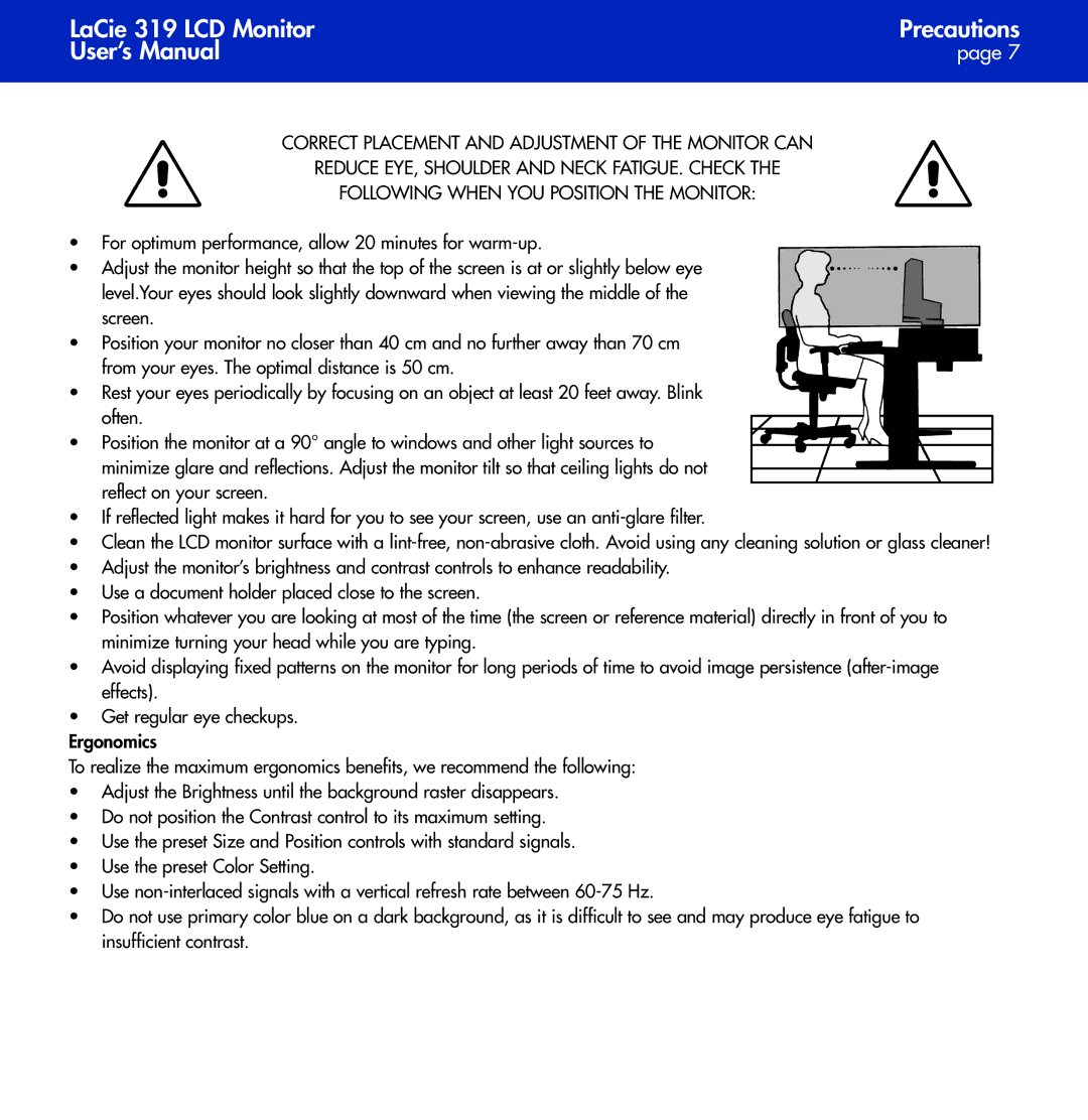 LaCie 319 user manual Ergonomics 