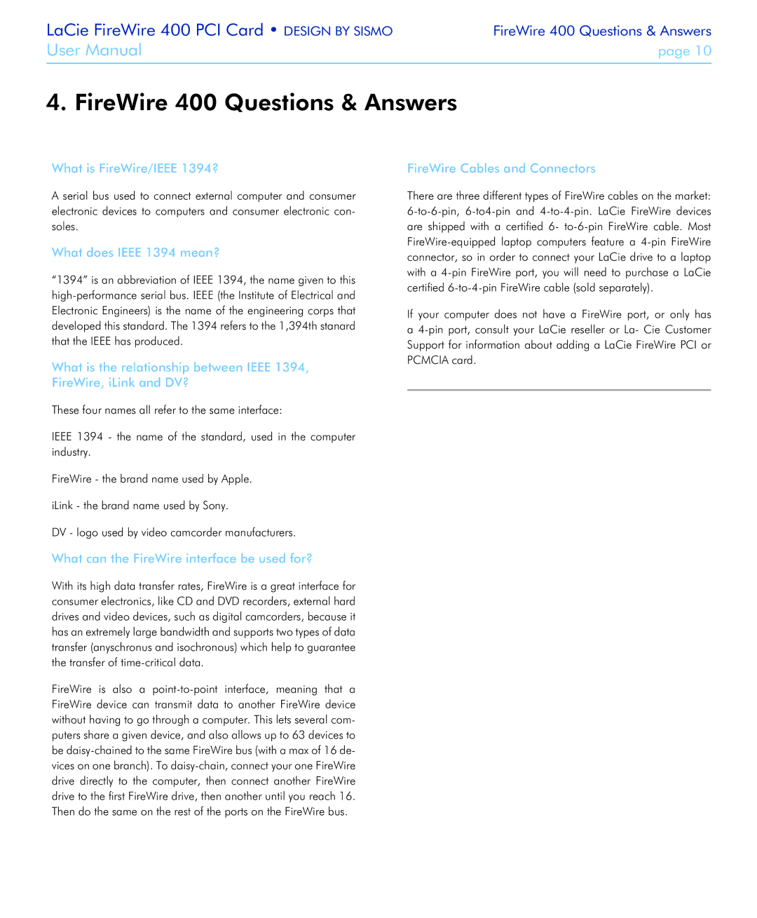 LaCie user manual FireWire 400 Questions & Answers, What is FireWire/IEEE 1394?, What does Ieee 1394 mean? 