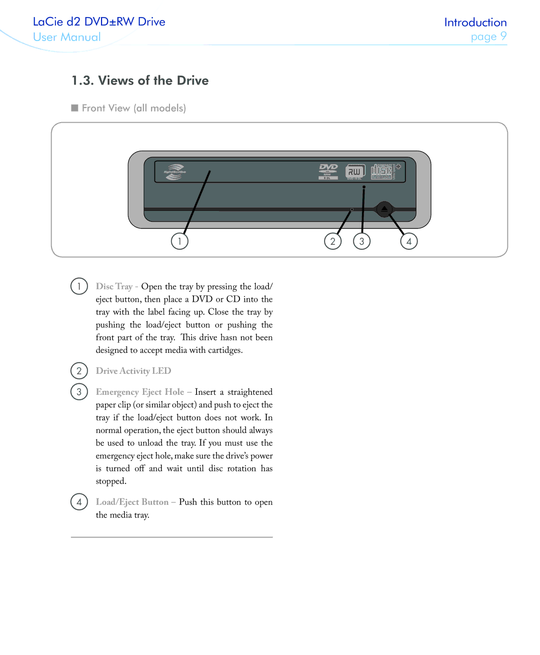 LaCie 400USB user manual Views of the Drive, Front View all models 