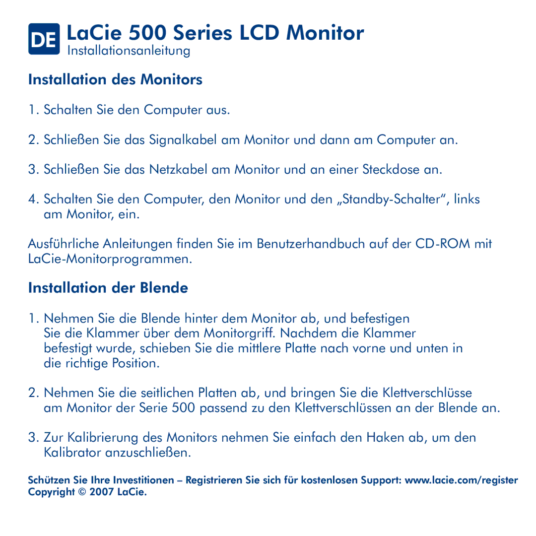 LaCie manual DE LaCie 500 Series LCD Monitor, Installation des Monitors, Installation der Blende 