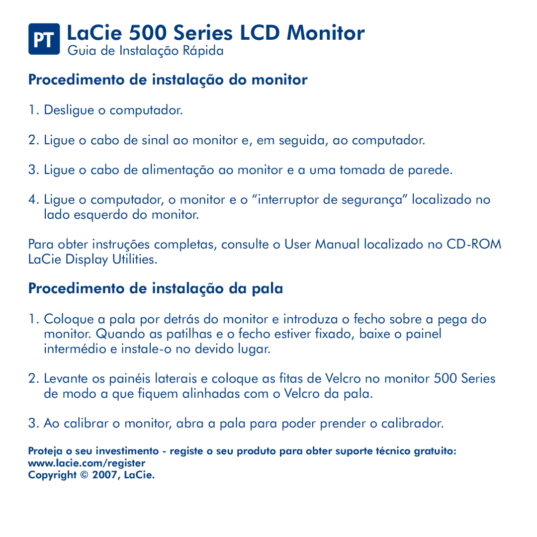 LaCie manual PT LaCie 500 Series LCD Monitor, Procedimento de instalação do monitor, Procedimento de instalação da pala 