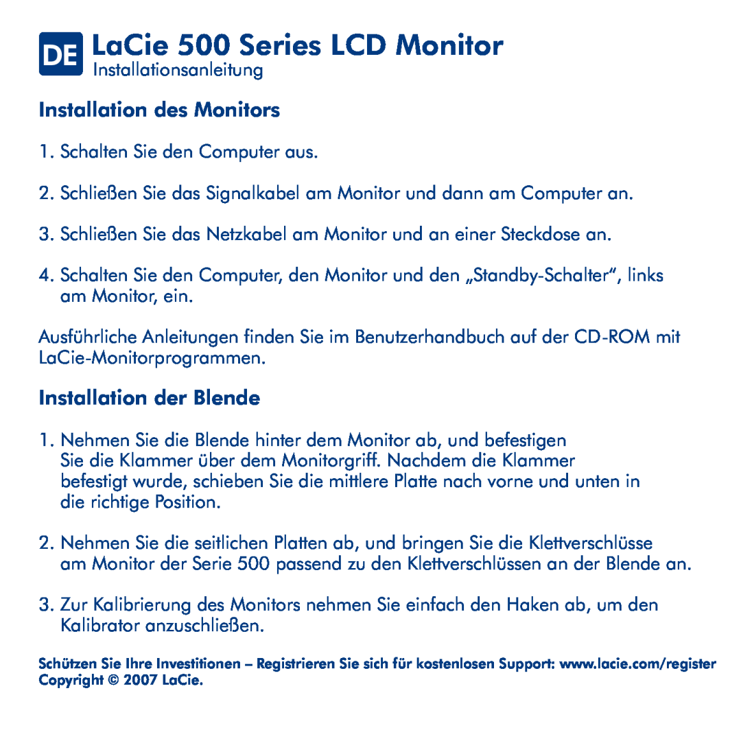 LaCie manual DE LaCie 500 Series LCD Monitor, Installation des Monitors, Installation der Blende 