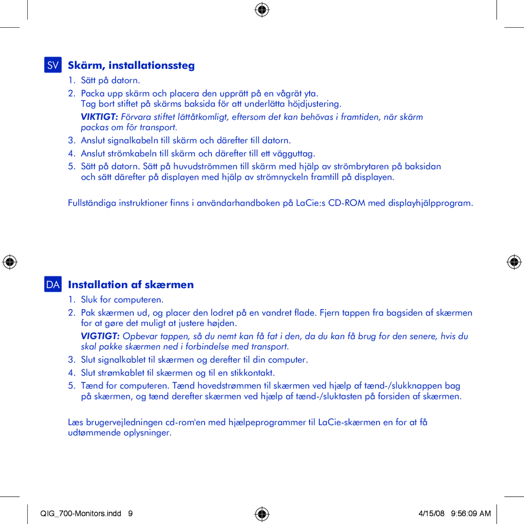 LaCie 700 manual SV Skärm, installationssteg, DA Installation af skærmen 