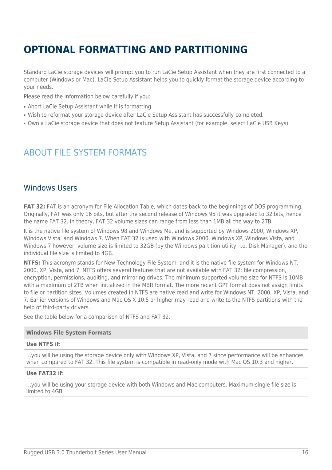 LaCie 9000291 user manual Optional Formatting and Partitioning, About File System Formats, Windows Users, Use FAT32 if 