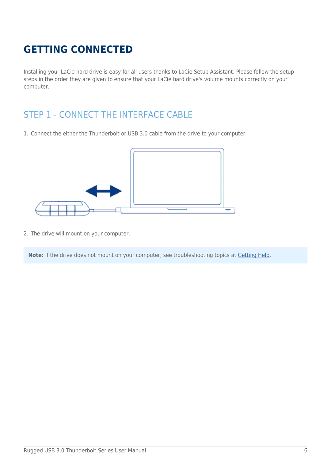 LaCie 9000291 user manual Getting Connected, Connect the Interface Cable 