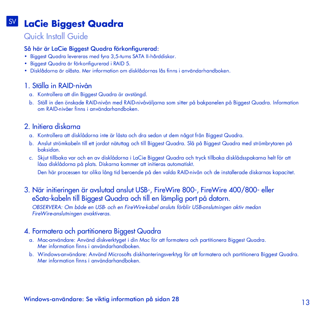 LaCie manual SV LaCie Biggest Quadra, Ställa in RAID-nivån, Initiera diskarna, Formatera och partitionera Biggest Quadra 