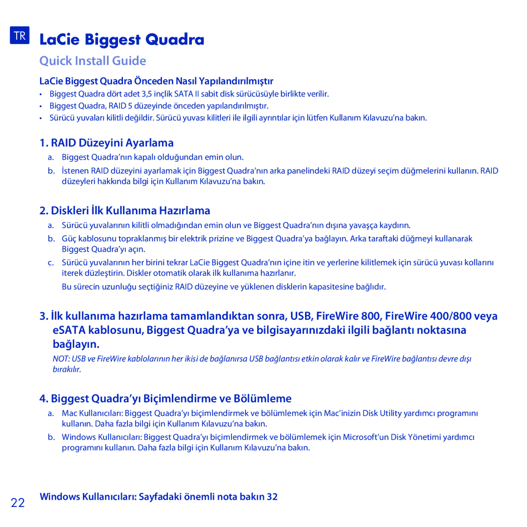 LaCie manual TR LaCie Biggest Quadra, LaCie Biggest Quadra Önceden Nasıl Yapılandırılmıştır 