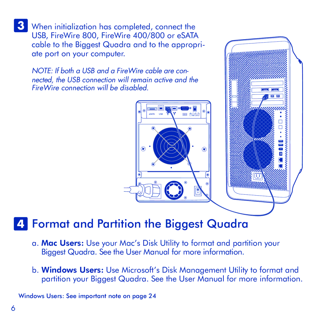 LaCie manual Format and Partition the Biggest Quadra, Windows Users See important note on 