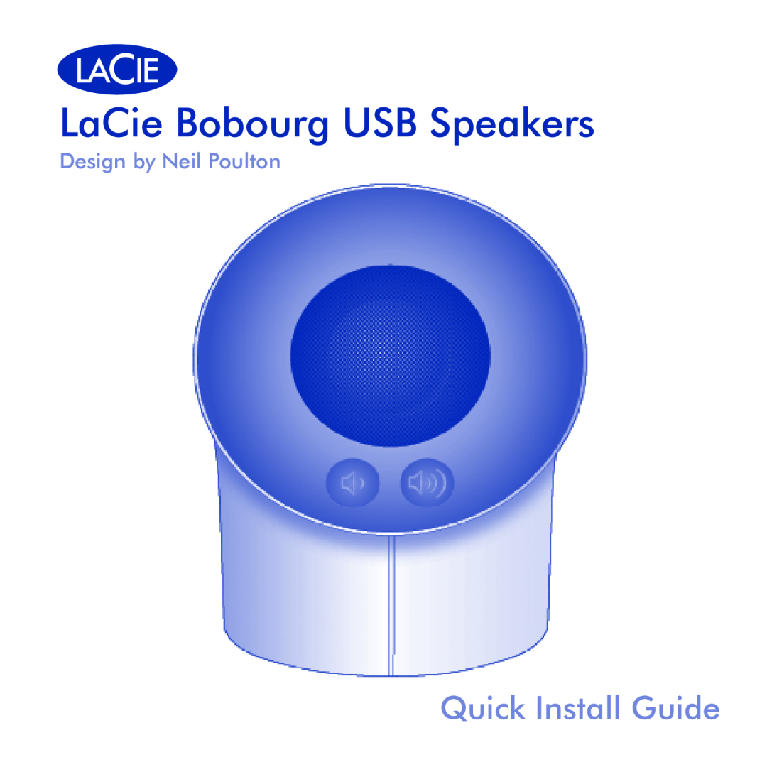 LaCie manual LaCie Bobourg USB Speakers, Quick Install Guide, Design by Neil Poulton 