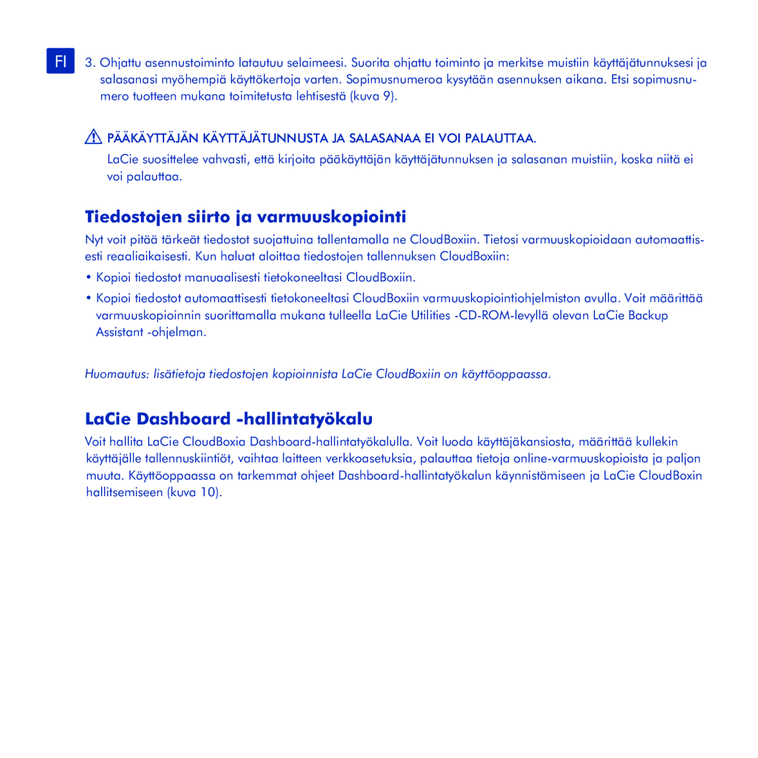 LaCie CloudBox manual Tiedostojen siirto ja varmuuskopiointi, LaCie Dashboard -hallintatyökalu 
