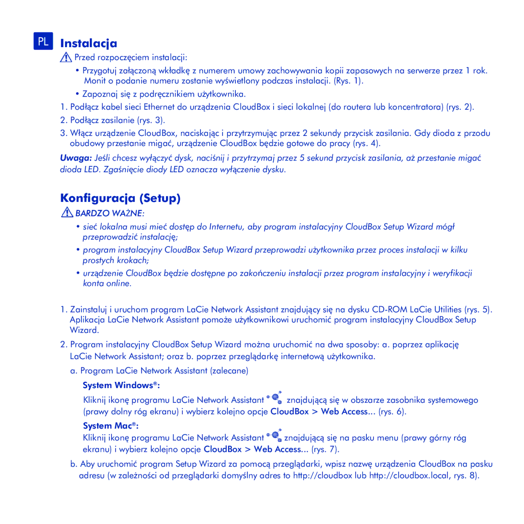 LaCie CloudBox manual PL Instalacja, Konfiguracja Setup, Bardzo Ważne 