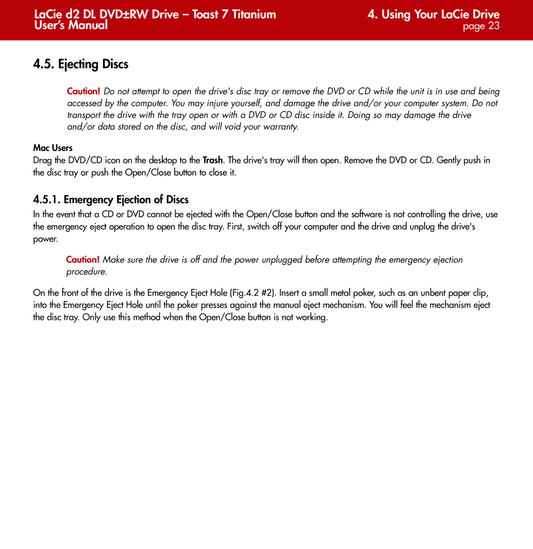 LaCie d2 user manual Ejecting Discs, Emergency Ejection of Discs 