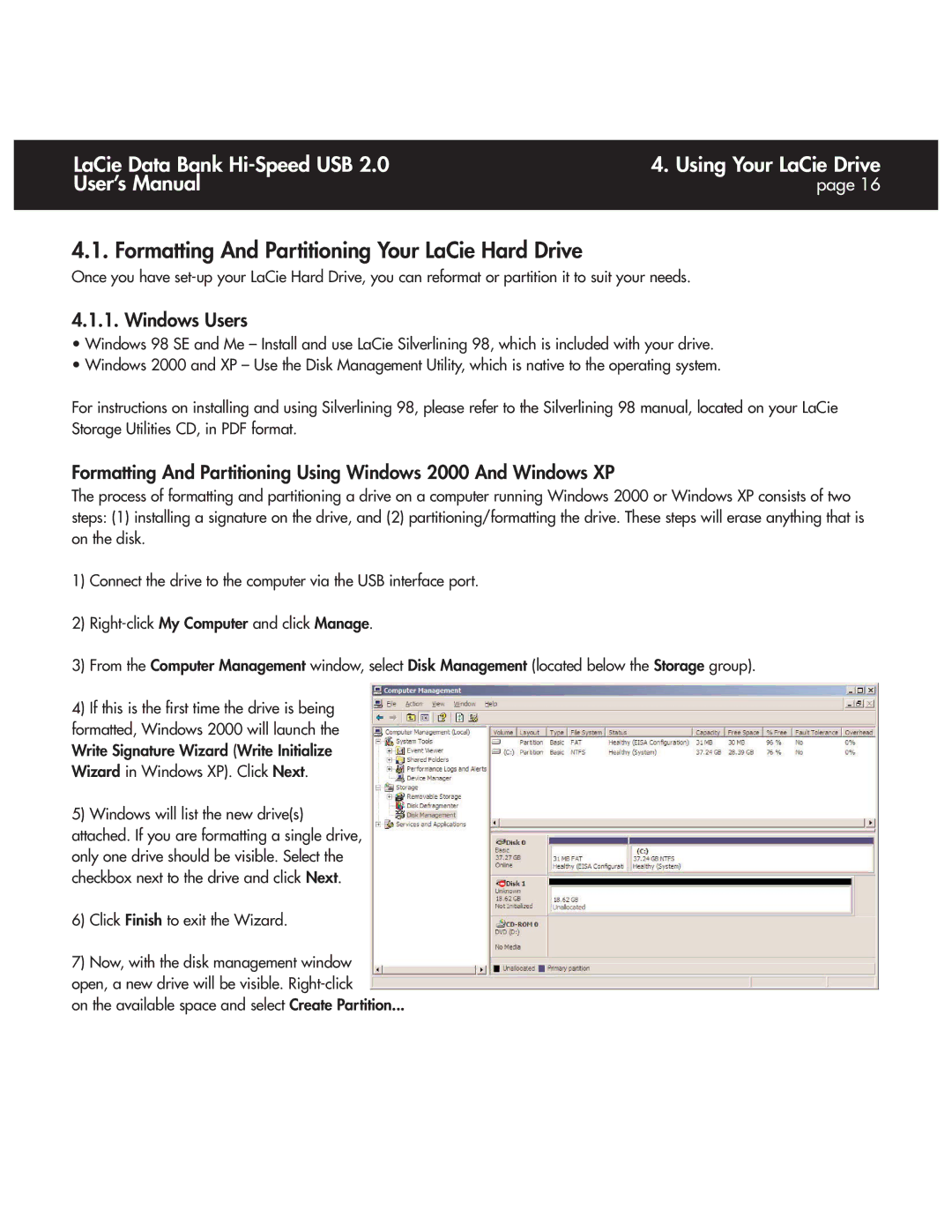 LaCie Databank user manual Formatting And Partitioning Your LaCie Hard Drive 