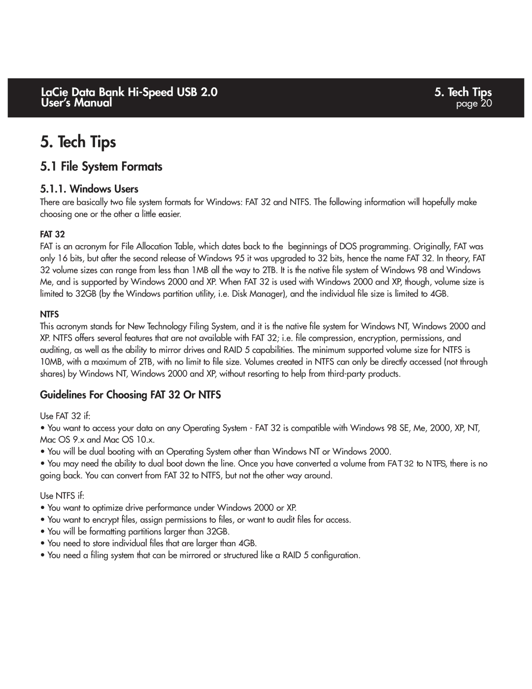 LaCie Databank user manual Tech Tips, File System Formats, Guidelines For Choosing FAT 32 Or Ntfs 