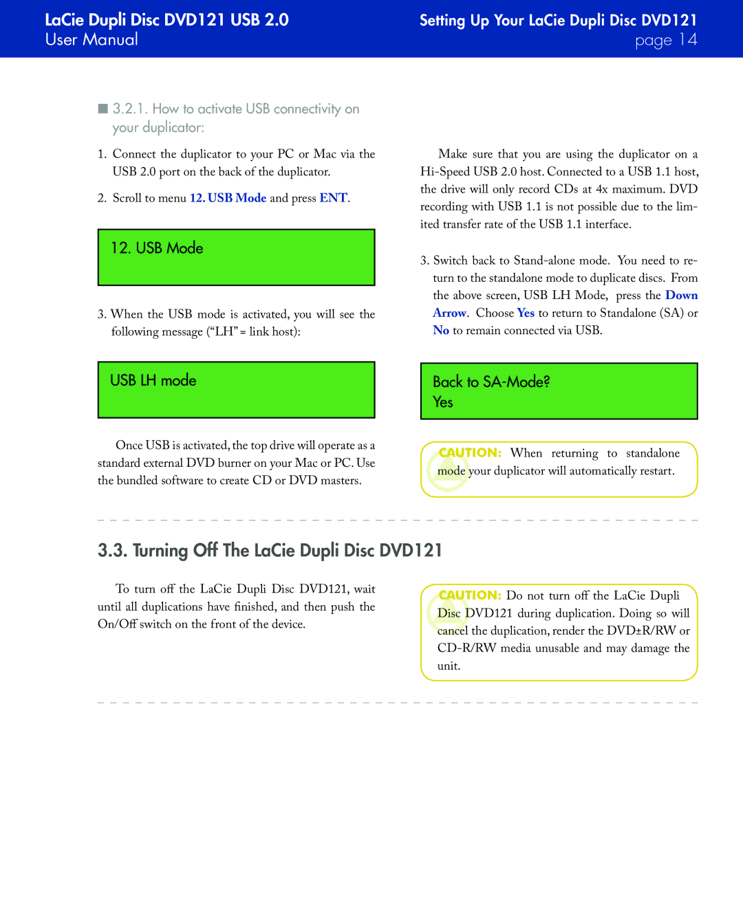 LaCie user manual Turning Off The LaCie Dupli Disc DVD121, USB Mode, USB LH mode Back to SA-Mode? Yes 