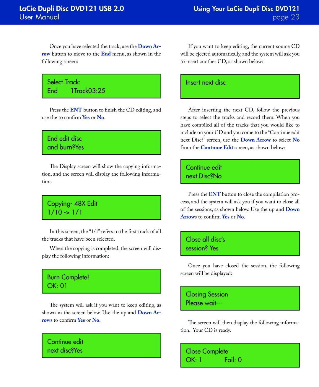 LaCie DVD121 user manual Select Track End 1Track0325, End edit disc and burn?Yes, Copying- 48X Edit 1/10 1/1, Burn Complete 