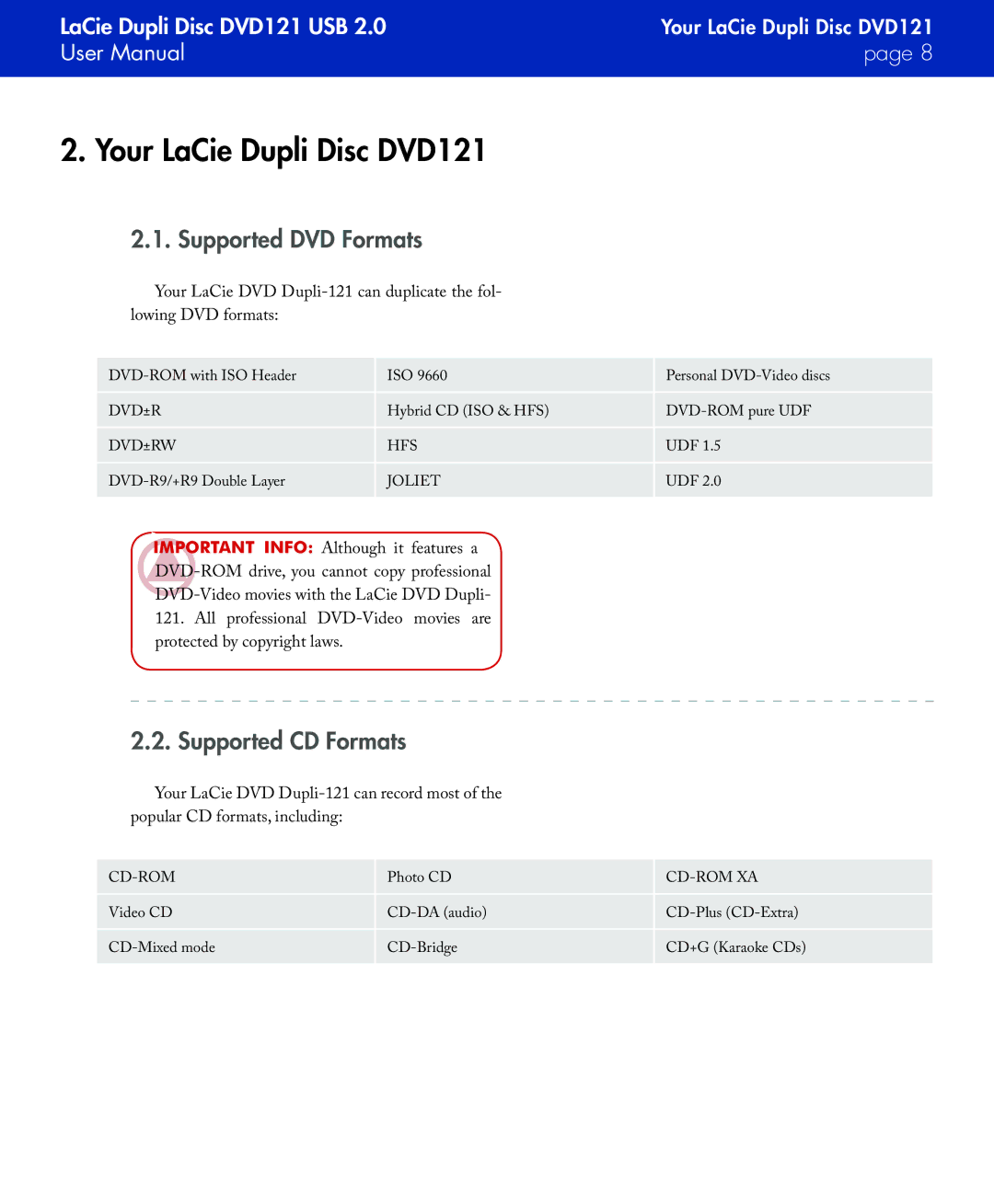 LaCie user manual Your LaCie Dupli Disc DVD121, Supported DVD Formats, Supported CD Formats 