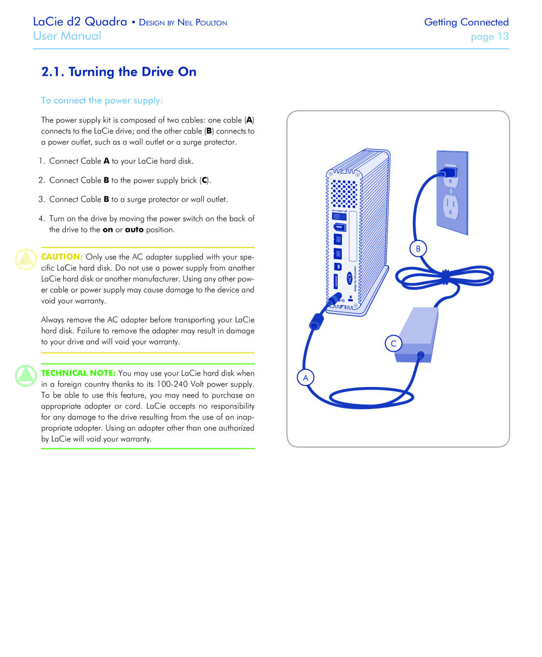 LaCie FireWire 800 user manual Turning the Drive On, To connect the power supply 