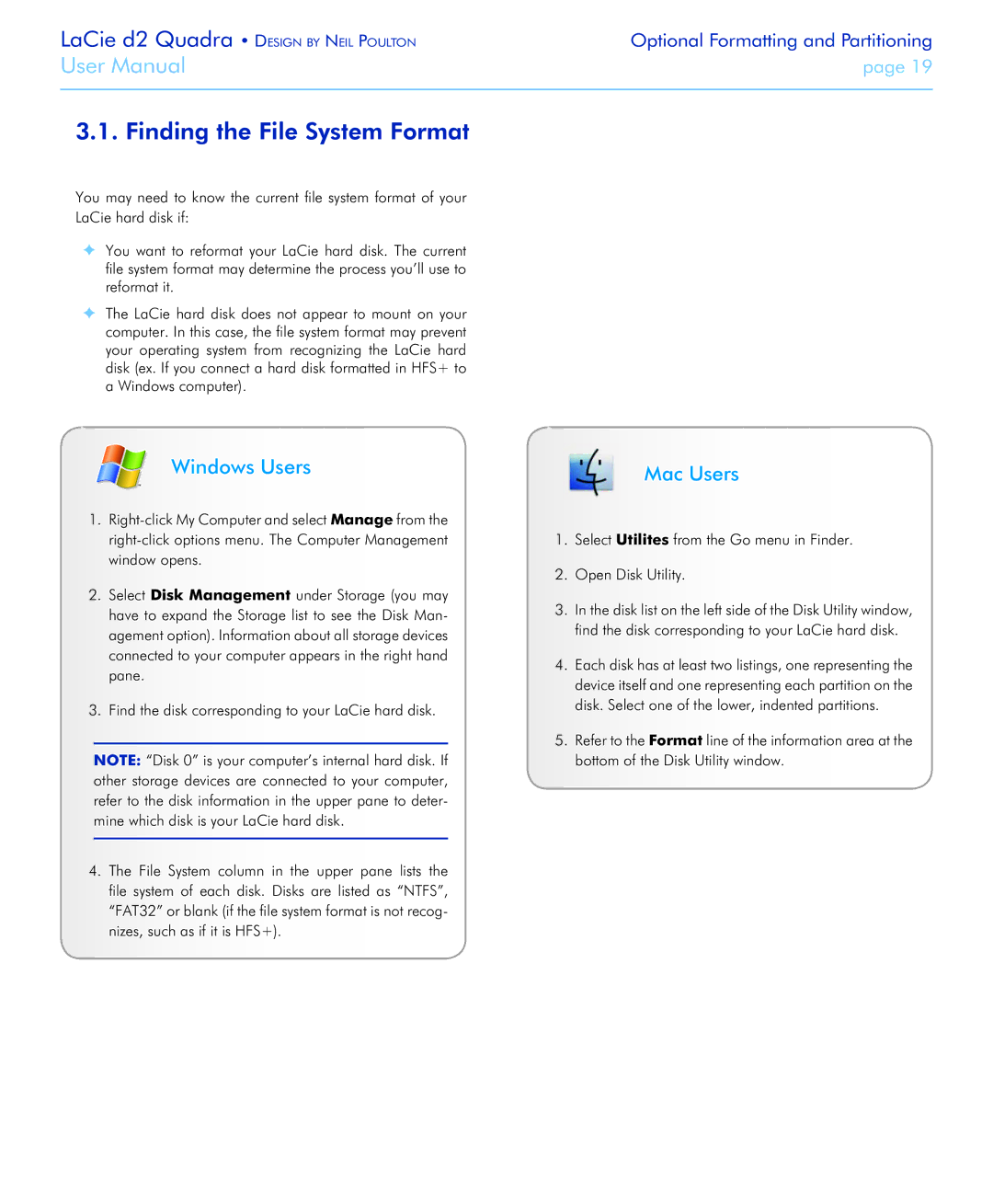 LaCie FireWire 800 user manual Finding the File System Format, Select Utilites from the Go menu in Finder Open Disk Utility 