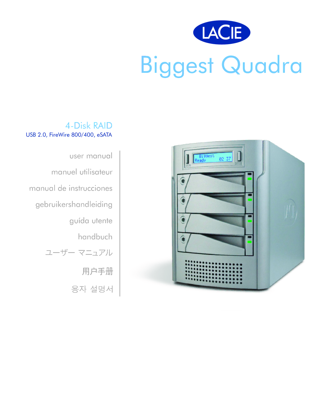 LaCie FIREWIRE 800/400 user manual Biggest Quadra 