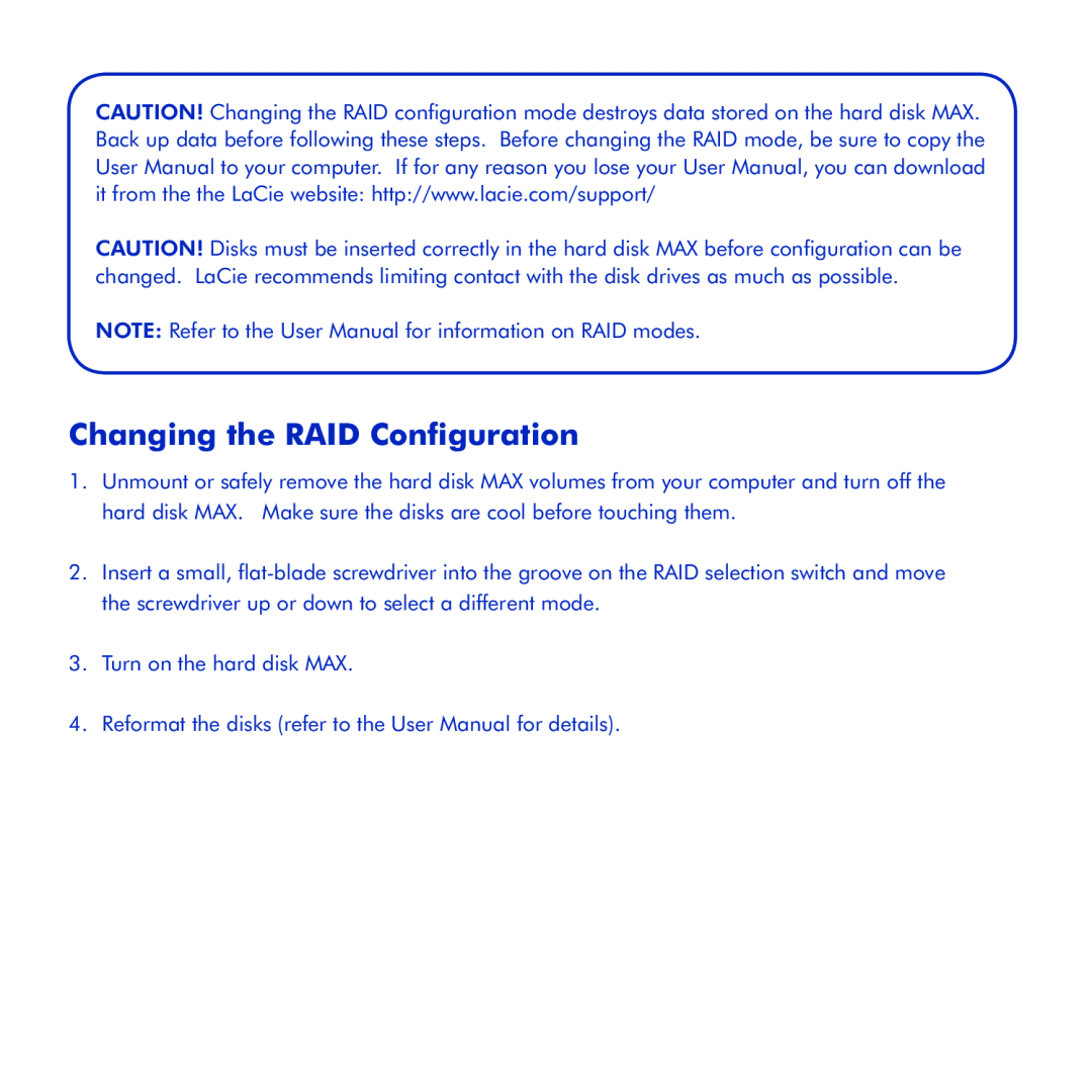 LaCie Hard Disk MAX manual Changing the RAID Configuration 