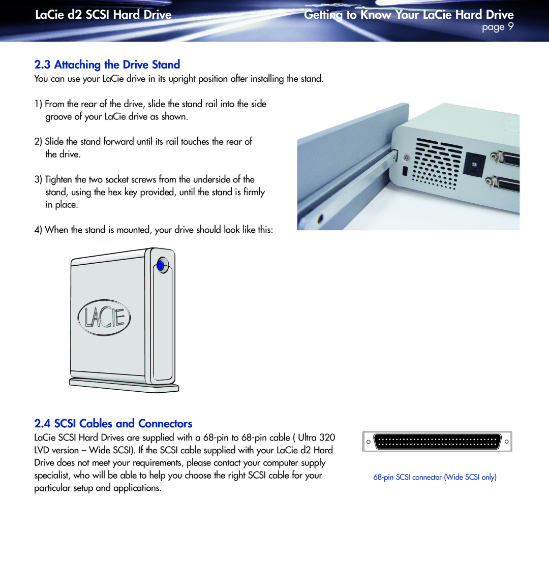 LaCie KY0730482 warranty Attaching the Drive Stand, Scsi Cables and Connectors 