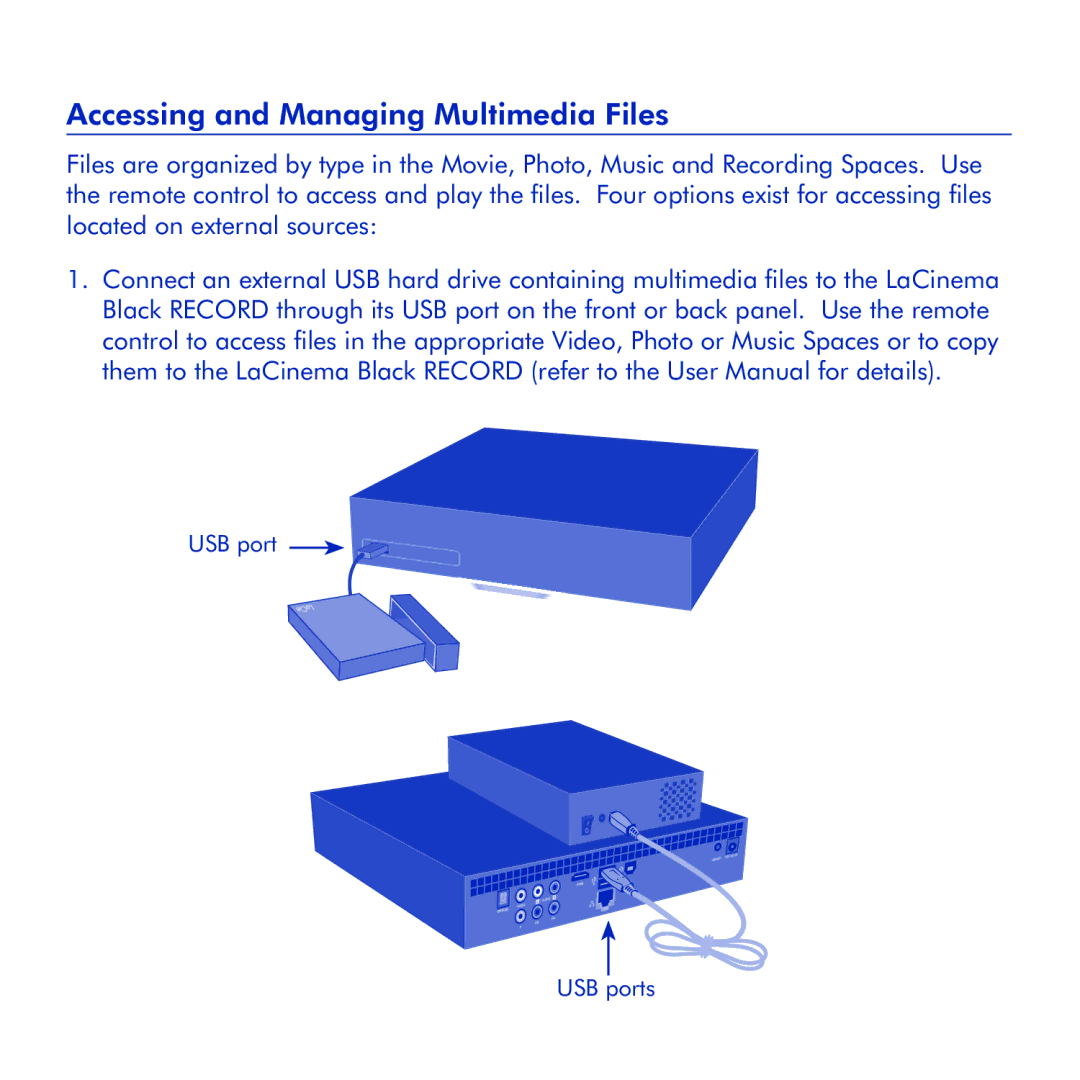 LaCie LaCinema Black Record manual Accessing and Managing Multimedia Files 