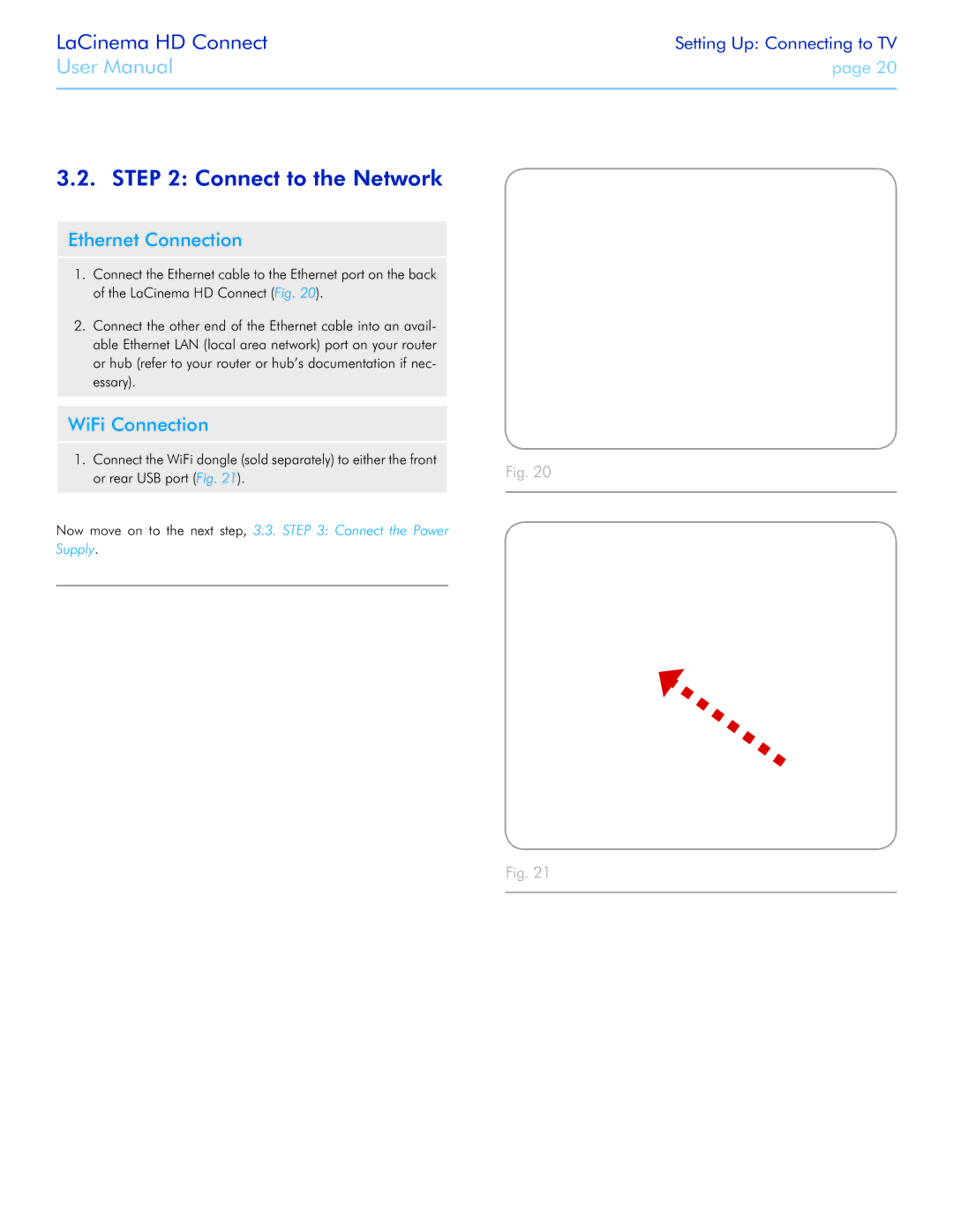 LaCie LaCinema HD Connect user manual Connect to the Network, Ethernet Connection, WiFi Connection 