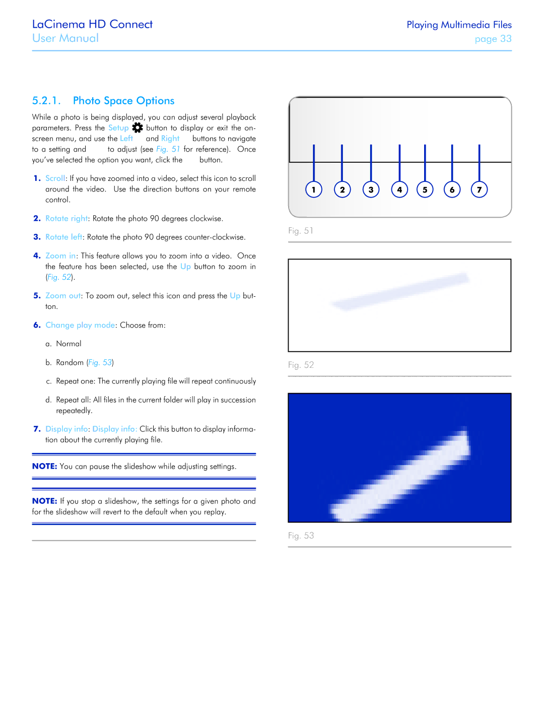 LaCie LaCinema HD Connect user manual Photo Space Options, Change play mode Choose from 